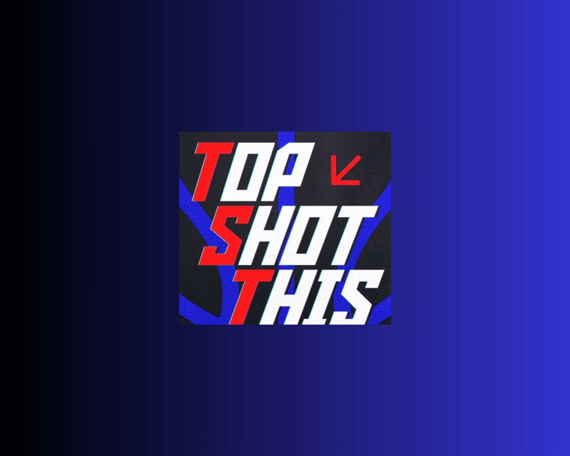 The Top of Top Shot This