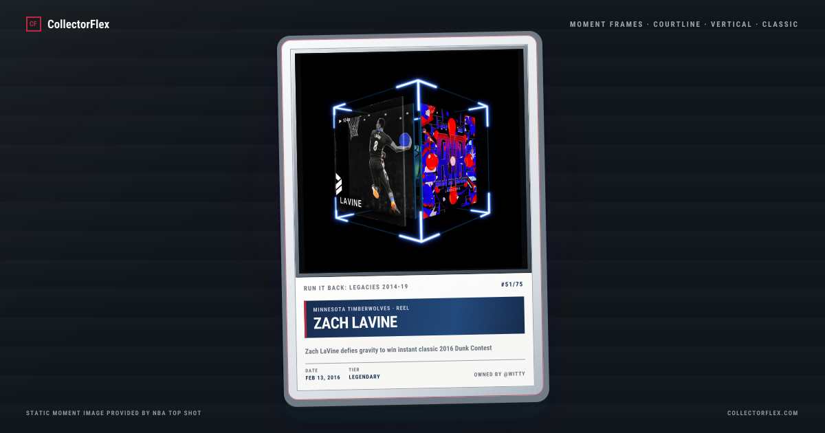 Zach LaVine in a CollectorFlex Moment Frame